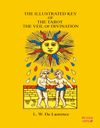 The Illustrated Key Of The Tarot The Veil Of Divination