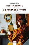 Hunera Romanê û 33 & Romanên Kurdî
