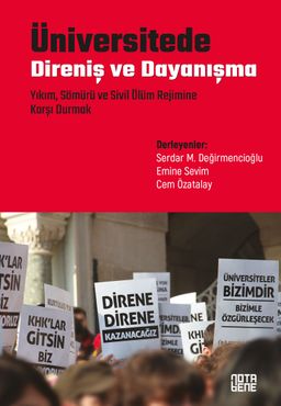 Üniversitede Direniş ve Dayanışma & Yıkım, Sömürü ve Sivil Ölüm Rejimine Karşı Durmak