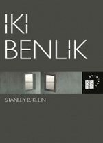 İki Benlik & Metafiziksel Bağlılıkları ve İşlevsel Bağımsızlıkları