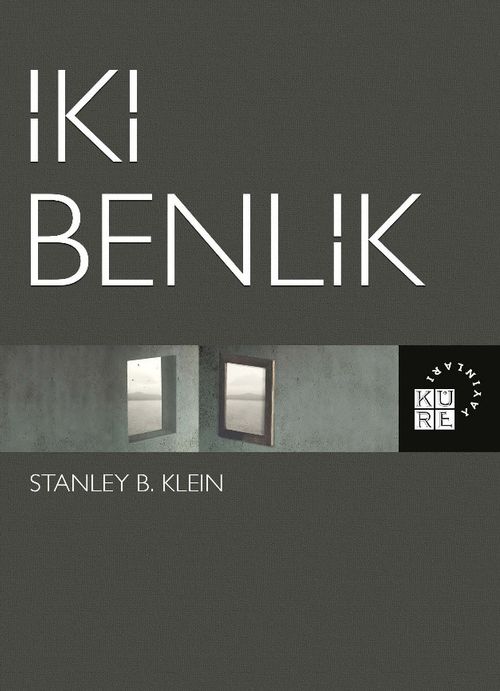 İki Benlik & Metafiziksel Bağlılıkları ve İşlevsel Bağımsızlıkları