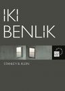 İki Benlik &amp; Metafiziksel Bağlılıkları ve İşlevsel Bağımsızlıkları