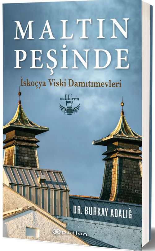 Maltın Peşinde & İskoçya Viski Damıtımevleri 