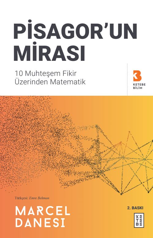Pisagor'un Mirası & 10 Muhteşem Fikir Üzerinden Matematik