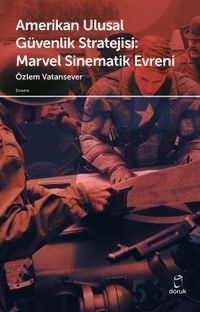 Amerikan Ulusal Güvenlik Stratejisi Marvel Sinematik Evreni