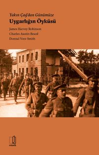 Yakın Çağdan Günümüze Uygarlığın Öyküsü