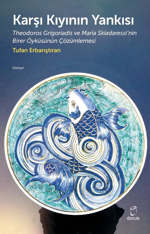 Karşı Kıyının Yankısı & Theodoros Grigoriadis ve Maria Skiadaressi'nin Birer Öyküsünün Çözümlemesi