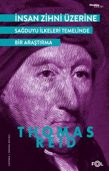 İnsan Zihni Üzerine & Sağduyu İlkeleri Temelinde bir Araştırma