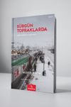 S&uuml;rg&uuml;n Topraklarda & Bir Suriye Hikayesi