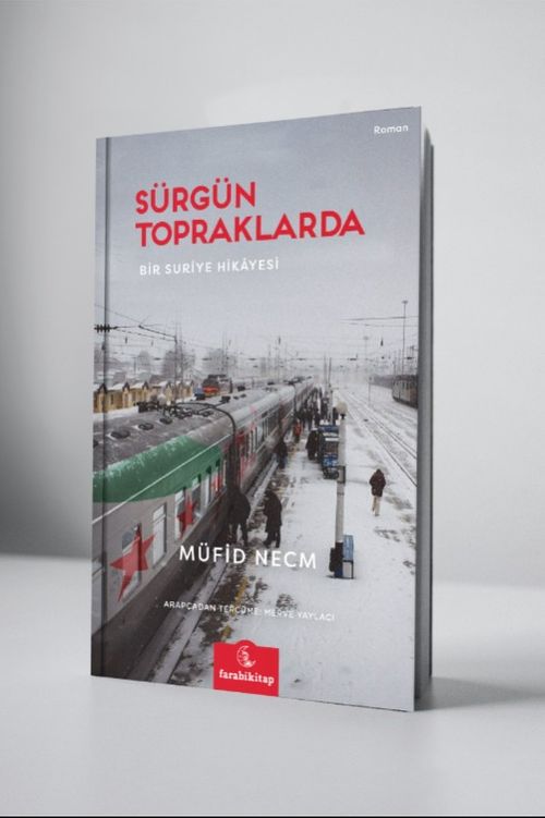 Sürgün Topraklarda & Bir Suriye Hikayesi
