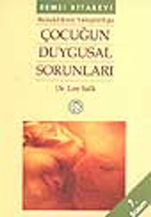 Çocuğun Duygusal Sorunları
