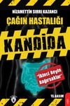 &Ccedil;ağın Hastalığı Kandida
