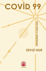 Covid 99 & Yeni Dünya Sendromu
