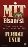 MİT Efsanesi &amp; İstihbaratın Gayriresmî Tarihi