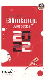 Yerli Bilimkurgu Yükseliyor Bilimkurgu Öykü Seçkisi 2022