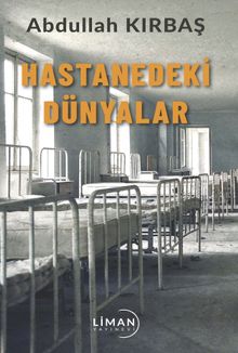 Hastanedeki Dünyalar