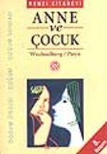 Anne ve Çocuk