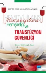Hemovijilans Hemşireliği ve Transfüzyon Güvenliği