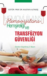 Hemovijilans Hemşireliği ve Transfüzyon Güvenliği