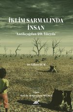 İklim Sarmalında İnsan ‘Antikçağdan 20. Yüzyıla'