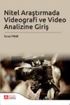 Nitel Araştırmada Videografi ve Video Analizi Giriş