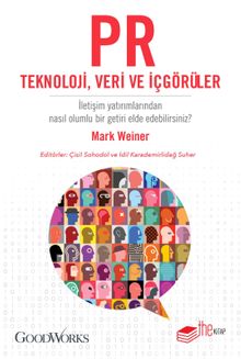 PR Teknoloji, Veri ve İçgörüler