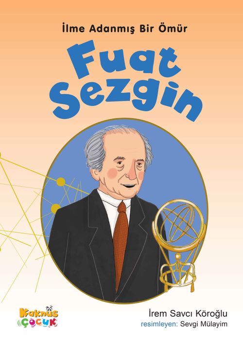 Fuat Sezgin & İlme Adanmış Bir Ömür
