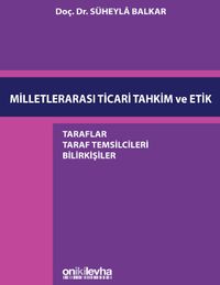 Milletlerarası Ticari Tahkim ve Etik