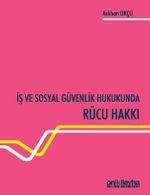 İş ve Sosyal Güvenlik Hukukunda Rücu Hakkı