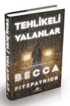 Tehlikeli Yalanlar (Ciltli)