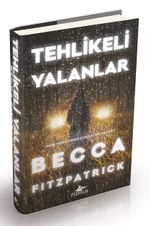Tehlikeli Yalanlar (Ciltli)
