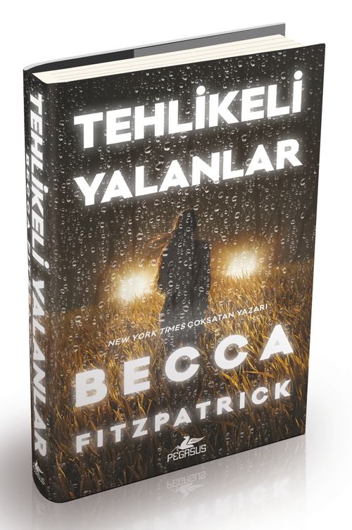 Tehlikeli Yalanlar (Ciltli)