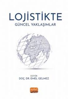 Lojistikte Güncel Yaklaşımlar