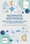 Matematik Eğitiminde Öğrenmelerin Değerlendirilmesi ve Uygulama Örnekleri