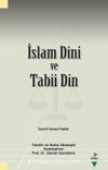 İslam Dini ve Tabii Din