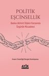 Politik Eşcinsellik &amp; Baskıcı Aktivist Söylem Karşısında Özgürlük Mücadelesi