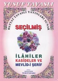 Seçilmiş İlahiler Kasideler ve Mevlid-i Şerif (Kod: D24)