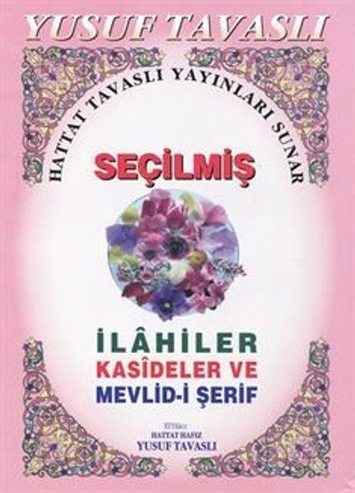 Seçilmiş İlahiler Kasideler ve Mevlid-i Şerif (Kod: D24)