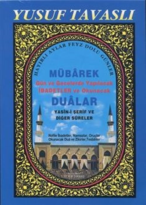 Mübarek Gün ve Gecelerde Yapılacak İbadetler (Kod: D19)