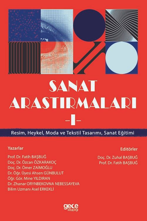 Sanat Araştırmaları 1 & Resim, Heykel, Moda ve Tekstil Tasarımı, Sanat Eğitimi 