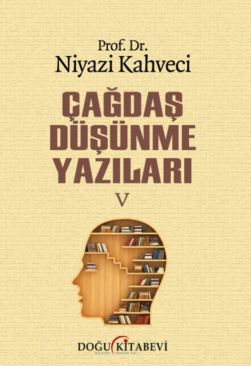 Çağdaş Düşünme Yazıları V
