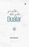 G&ouml;n&uuml;lden Dile Gelen Dualar