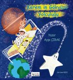 Kerem'in Gökyüzü Yolculuğu