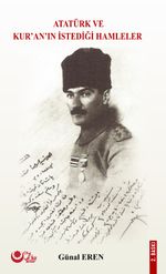 Atatürk ve Kur'an'ın İstediği Hamleler
