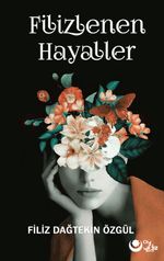 Filizlenen Hayaller