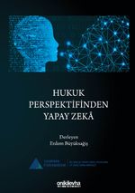 Hukuk Perspektifinden Yapay Zeka