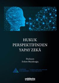 Hukuk Perspektifinden Yapay Zeka
