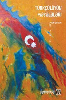 Türkçülüyün Məsələləri