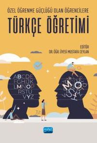 Özel Öğrenme Güçlüğü Olan Öğrencilere Türkçe Öğretimi