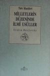 Milletlerin D&uuml;zeninde İlmi Us&uuml;ller (11-Z-95)